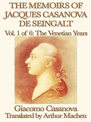 cover image of The Memoirs of Jacques Casanova de Seingalt Volume 1